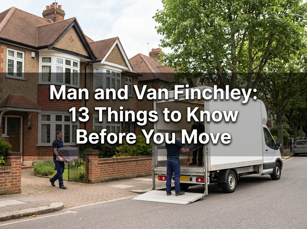 Man and van Finchley featured banner showing a plain white Luton van and two uniformed movers outside a 1930s period house on a leafy North London street.